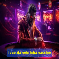 jogo da cobrinha cassino